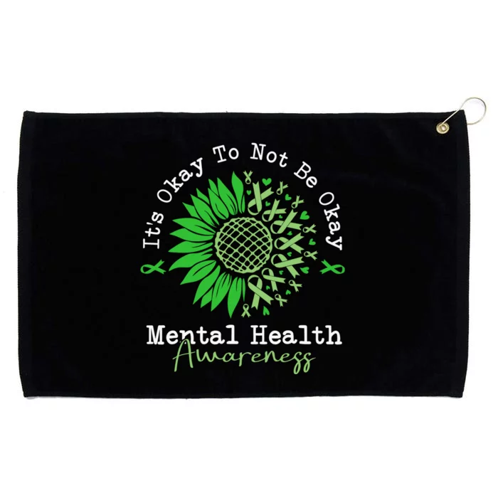 Its Okay To Not Be Okay Mental Health Awareness Grommeted Golf Towel