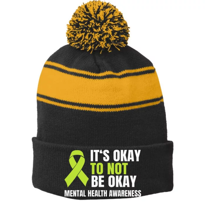 Its Okay To Not Be Okay Mental Health Ribbon Stripe Pom Pom Beanie