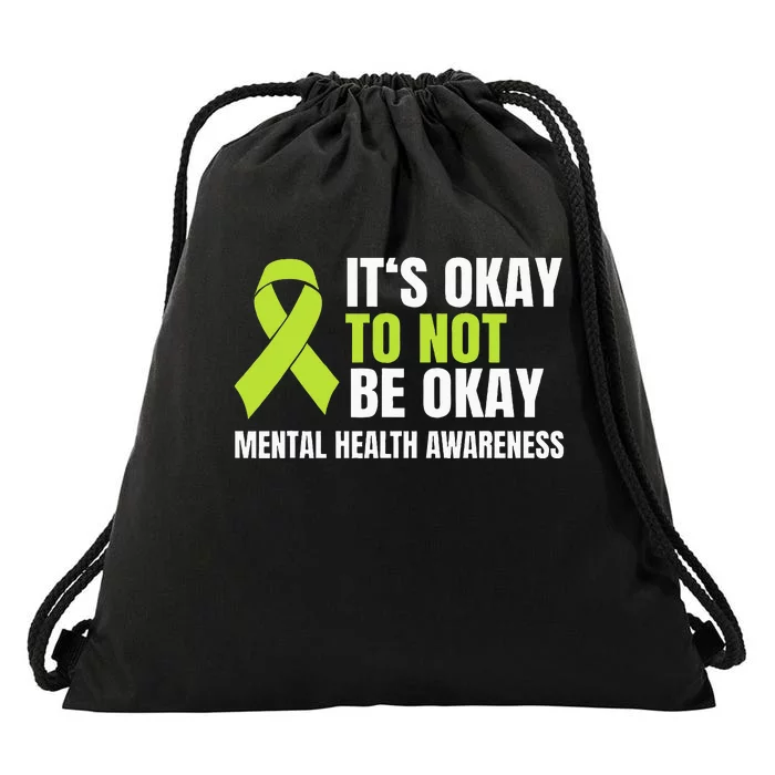 Its Okay To Not Be Okay Mental Health Ribbon Drawstring Bag