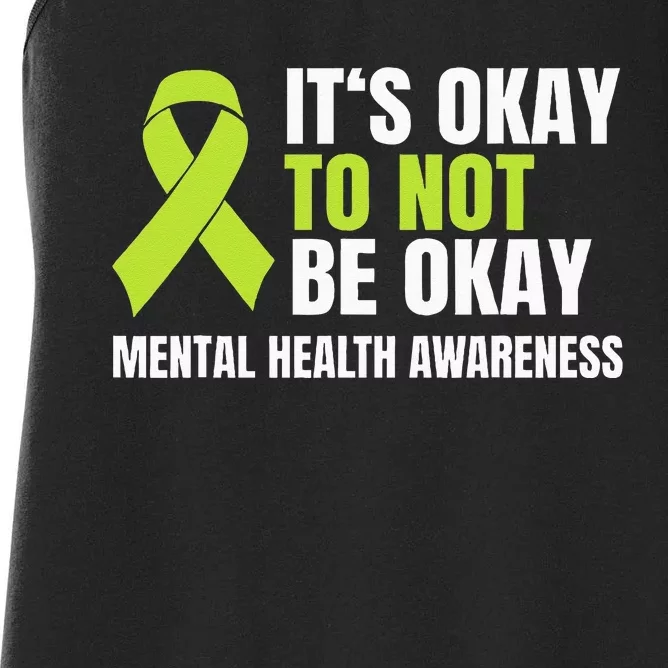 Its Okay To Not Be Okay Mental Health Ribbon Women's Racerback Tank