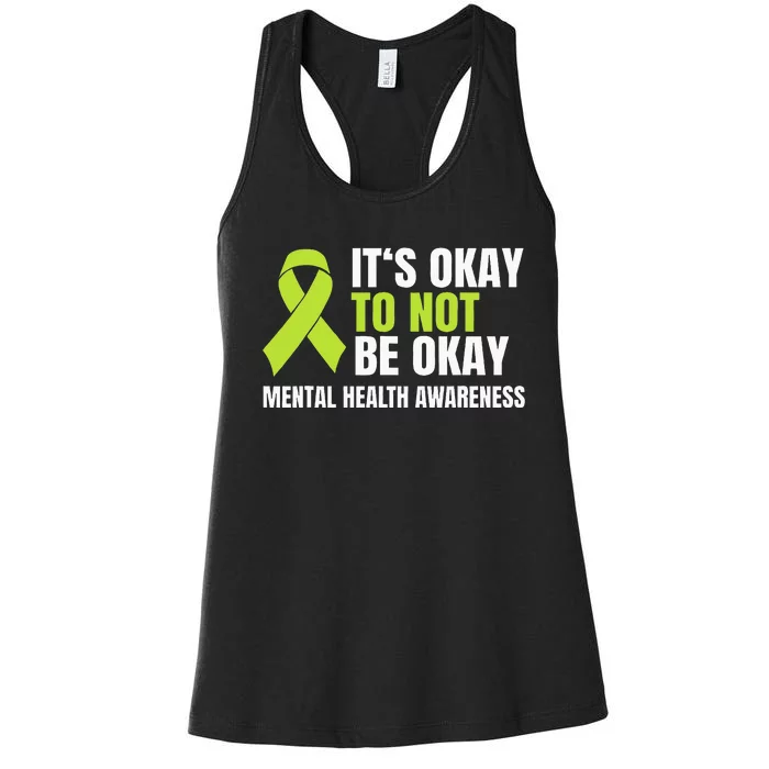 Its Okay To Not Be Okay Mental Health Ribbon Women's Racerback Tank