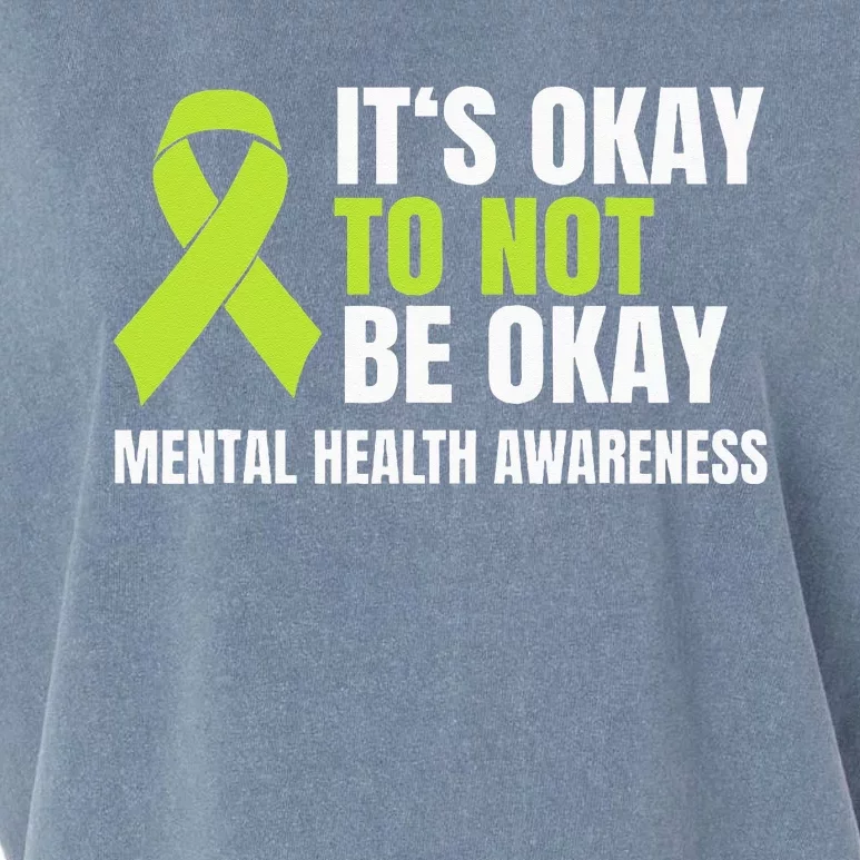 Its Okay To Not Be Okay Mental Health Ribbon Garment-Dyed Women's Muscle Tee