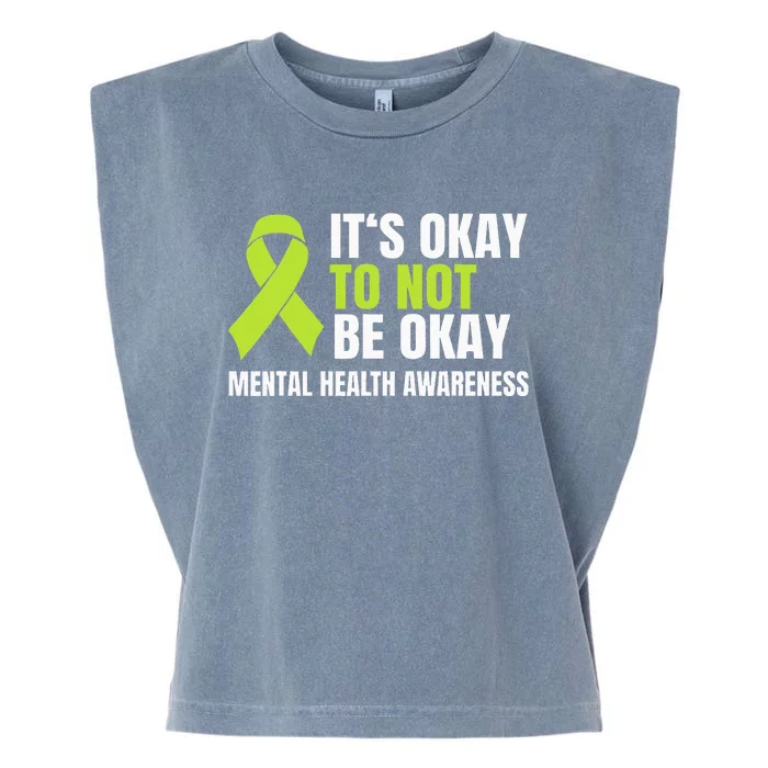 Its Okay To Not Be Okay Mental Health Ribbon Garment-Dyed Women's Muscle Tee