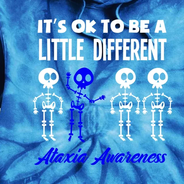 ItS Ok To Be A Little Different Ataxia Awareness Cute Gift Tie Dye Hoodie