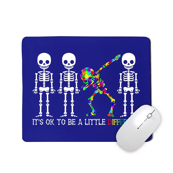 ItS Ok To Be A Little Different Autism Awareness Skeleton Gift Mousepad