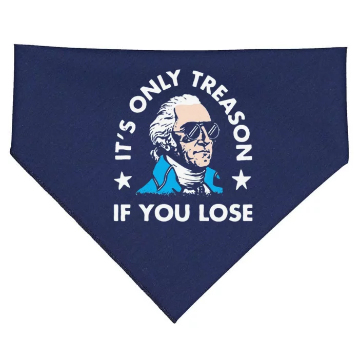 ItS Only Treason If You Lose USA-Made Doggie Bandana