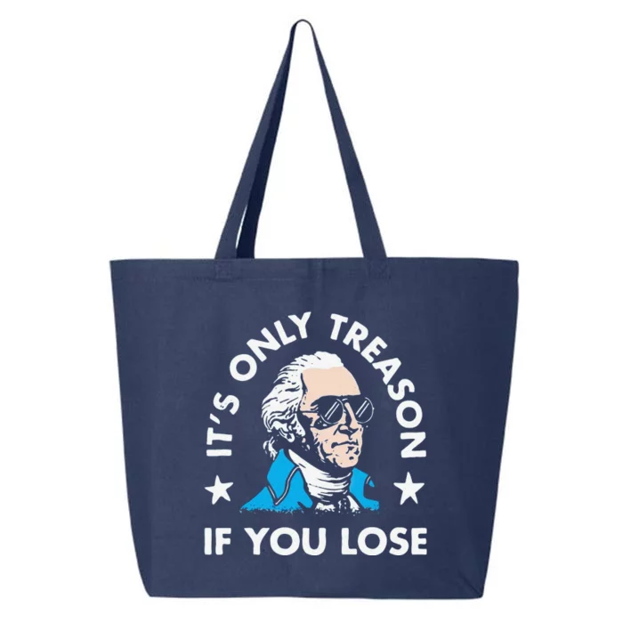 ItS Only Treason If You Lose 25L Jumbo Tote