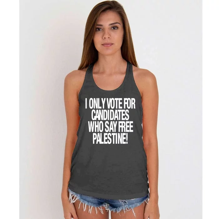 I Only Vote For Candidates Who Say Free Palestine Women's Knotted Racerback Tank