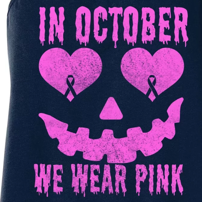 In October We Wear Pink Breast Cancer Pink Jackolantern Halloween Women's Racerback Tank