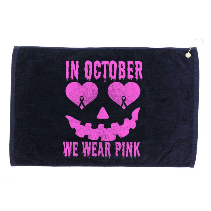 In October We Wear Pink Breast Cancer Pink Jackolantern Halloween Grommeted Golf Towel