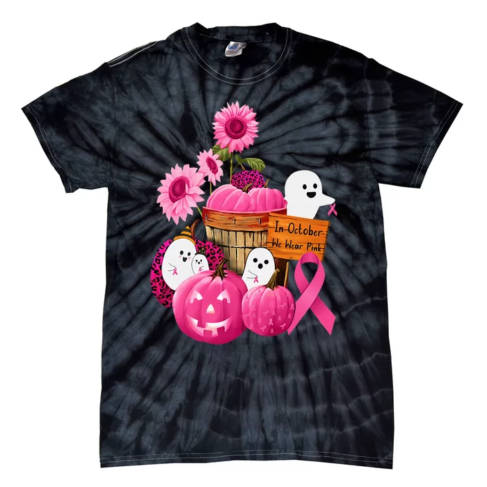 In October We Wear Pink Ghosts & Pumpkins For Breast Cancer Tie-Dye T-Shirt