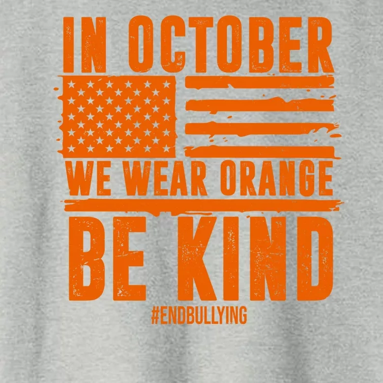 In October We Wear Orange Be Kind End Bullying Women's Crop Top Tee