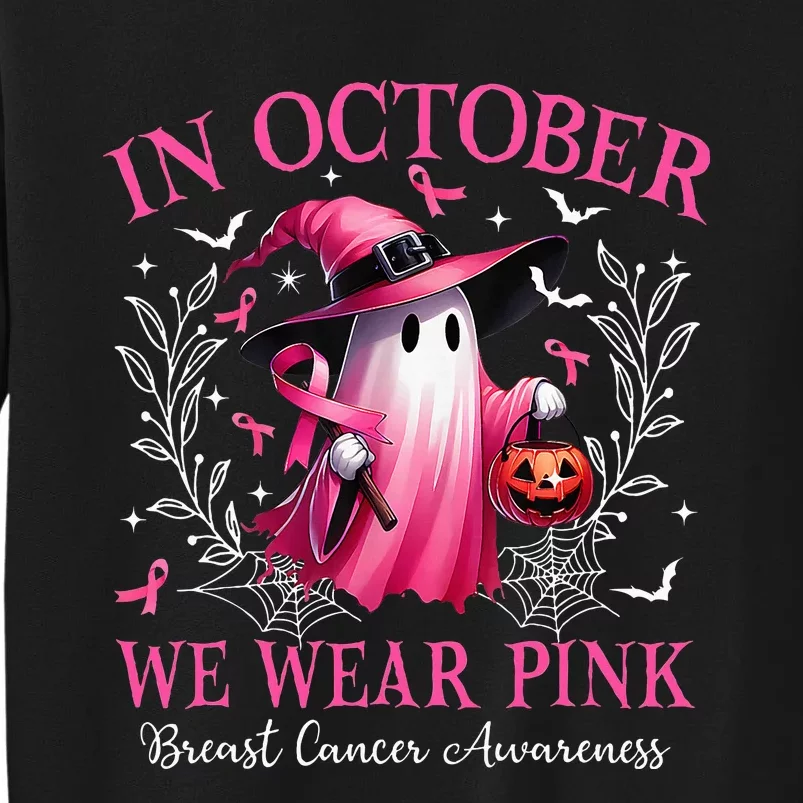 In October We Wear Ghost Witch Breast Cancer Awareness Tall Sweatshirt