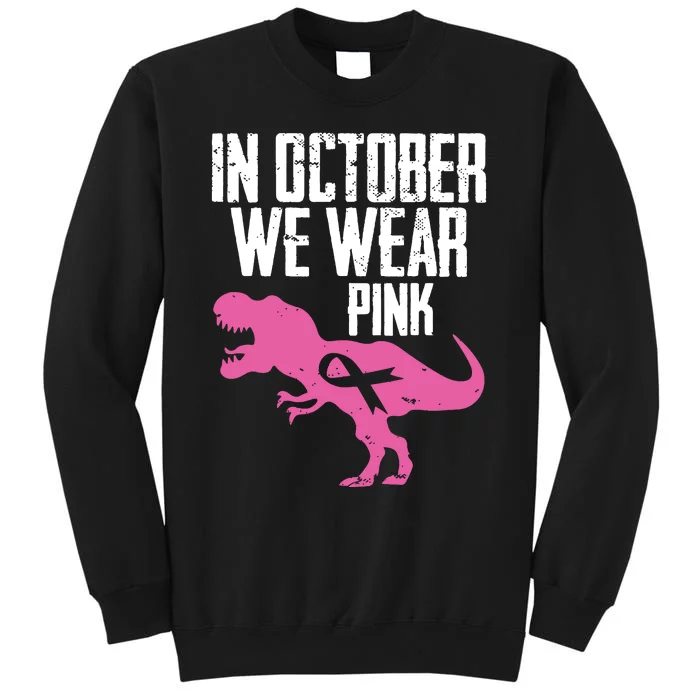 In October We Wear Pink Breast Cancer Awareness Sweatshirt