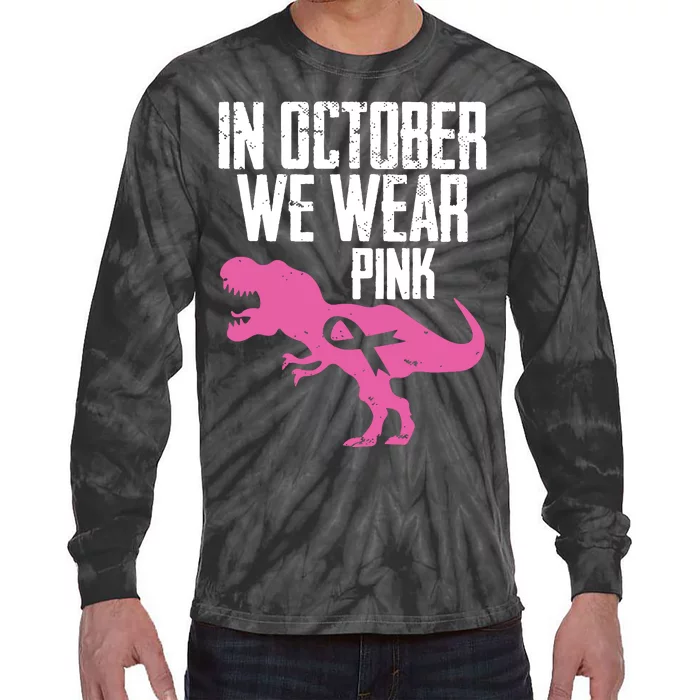 In October We Wear Pink Breast Cancer Awareness Tie-Dye Long Sleeve Shirt