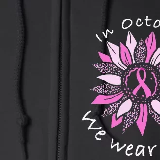 In October We Wear Pink Breast Cancer Costume Sunflower Teen Full Zip Hoodie