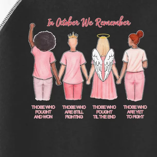 In October We Remember Those Who Fought And Won Women Toddler Fine Jersey T-Shirt