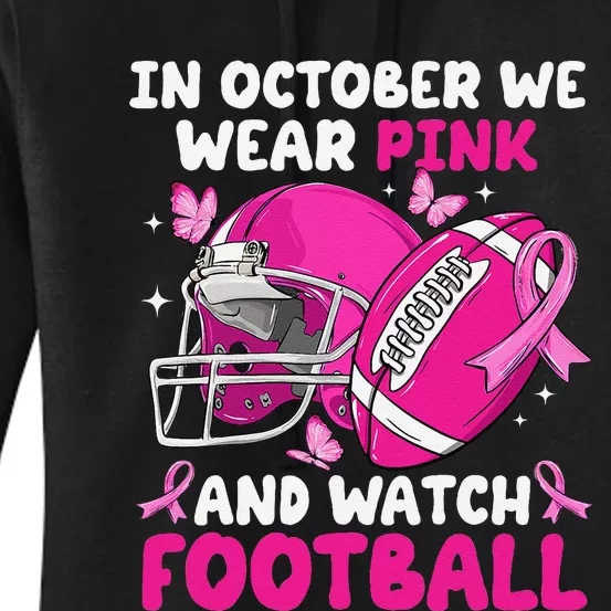 In October We Wear Pin.K Football Breast Cancer Awareness Women's Pullover Hoodie