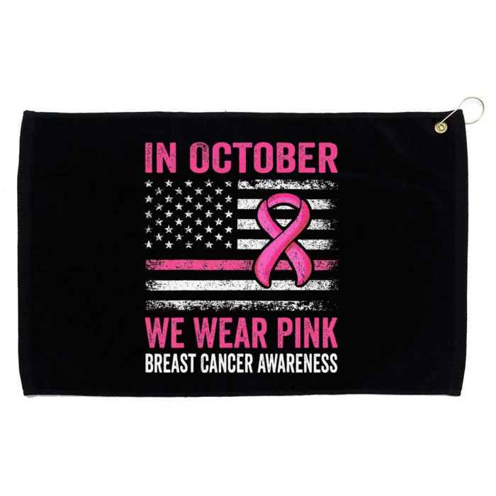 In October We Wear Pin.K Us Flag Breast Cancer Awareness Grommeted Golf Towel