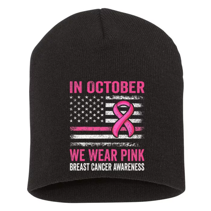 In October We Wear Pin.K Us Flag Breast Cancer Awareness Short Acrylic Beanie