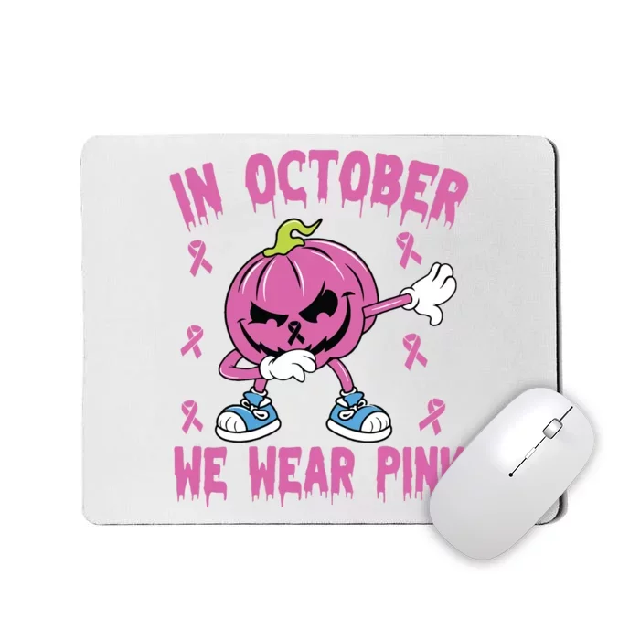 In October We Wear Pink Breast Cancer Pumpkin Halloween Mousepad