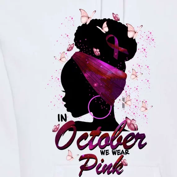 In October We Wear Pink Breast Cancer Fighter Premium Hoodie