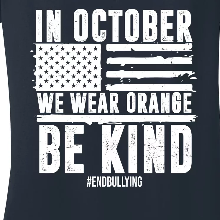 In October We Wear Orange Be Kind End Bullying Usa Flag Unity Day Women's V-Neck T-Shirt