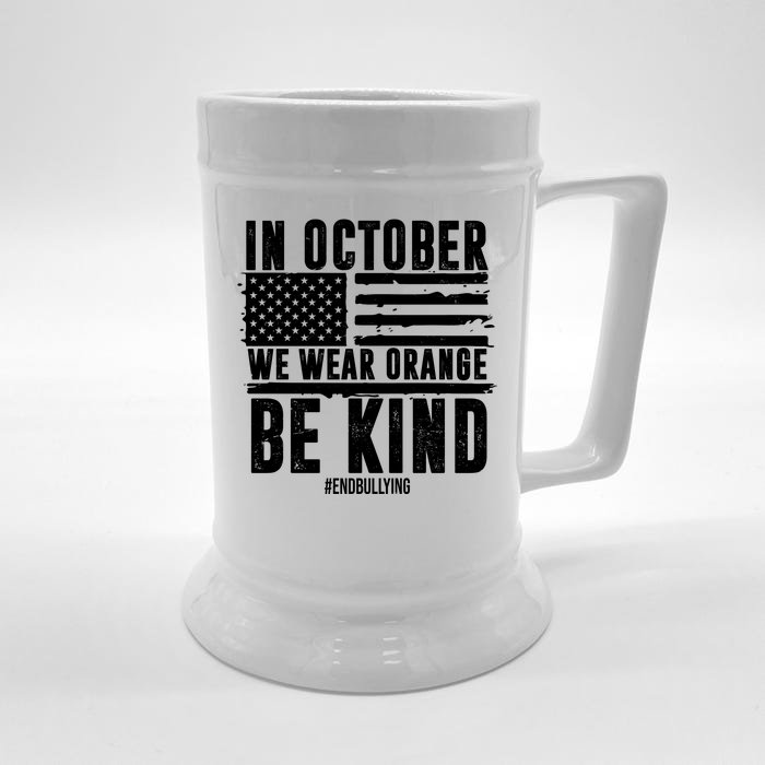 In October We Wear Orange Be Kind End Bullying Usa Flag Unity Day Front & Back Beer Stein