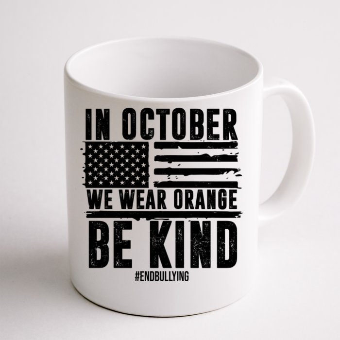 In October We Wear Orange Be Kind End Bullying Usa Flag Unity Day Front & Back Coffee Mug