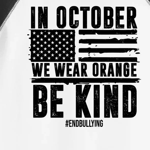 In October We Wear Orange Be Kind End Bullying Usa Flag Unity Day Toddler Fine Jersey T-Shirt