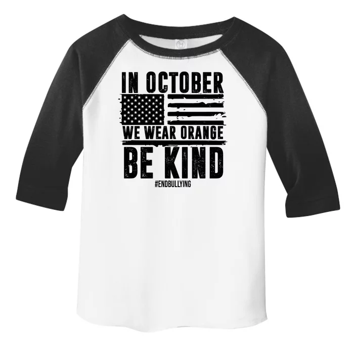 In October We Wear Orange Be Kind End Bullying Usa Flag Unity Day Toddler Fine Jersey T-Shirt