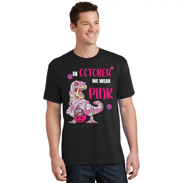 In October We Wear Pink Breast Cancer Trex Dino T-Shirt