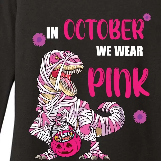 In October We Wear Pink Breast Cancer Trex Dino Womens CVC Long Sleeve Shirt