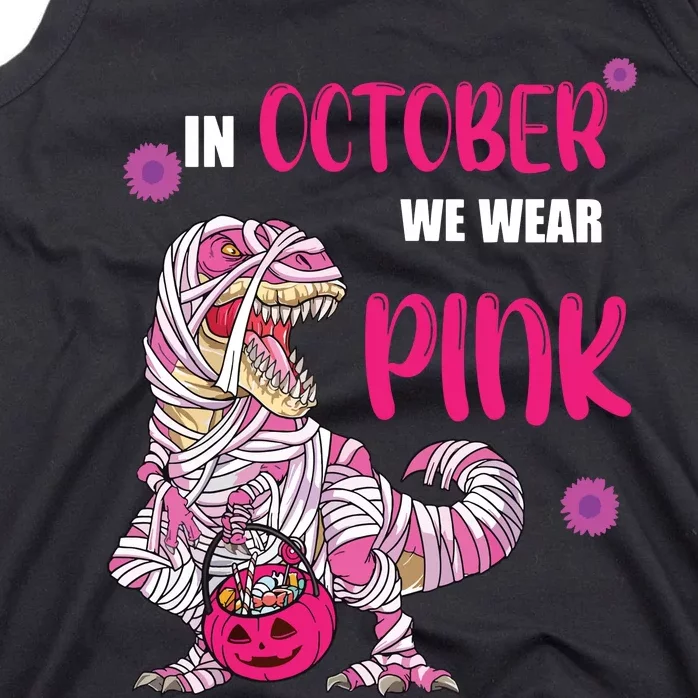 In October We Wear Pink Breast Cancer Trex Dino Tank Top