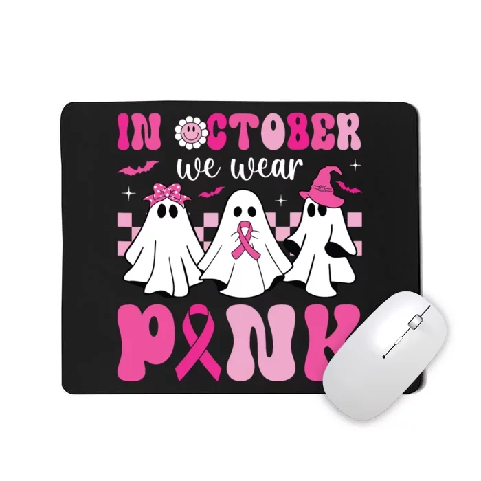 In October We Wear Pink Breast Cancer Ghost Mousepad