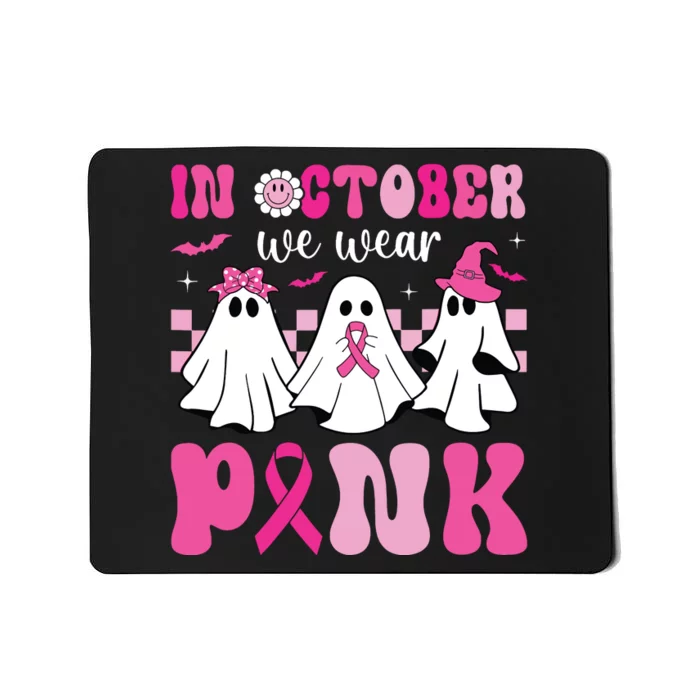 In October We Wear Pink Breast Cancer Ghost Mousepad