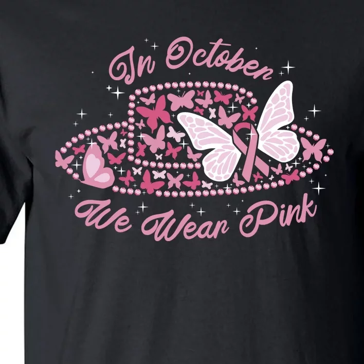 In October We Wear Pink Butterfly Ribbon Tall T-Shirt