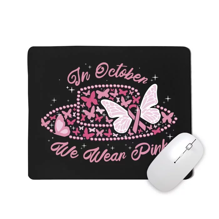 In October We Wear Pink Butterfly Ribbon Mousepad