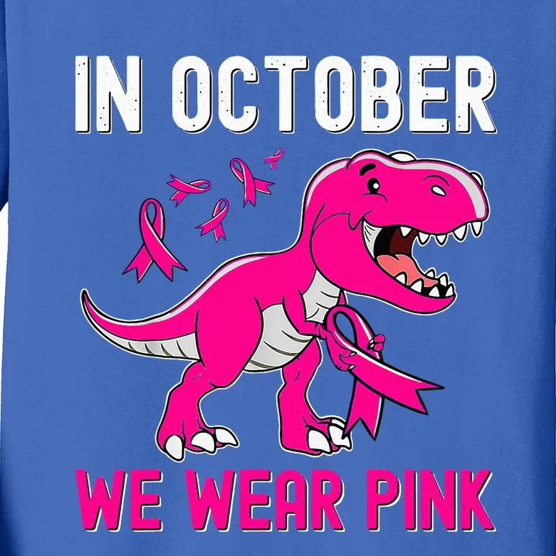 In October We Wear Pink Breast Cancer Trex Dino Kids Long Sleeve Shirt