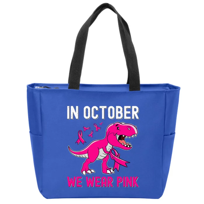 In October We Wear Pink Breast Cancer Trex Dino Zip Tote Bag