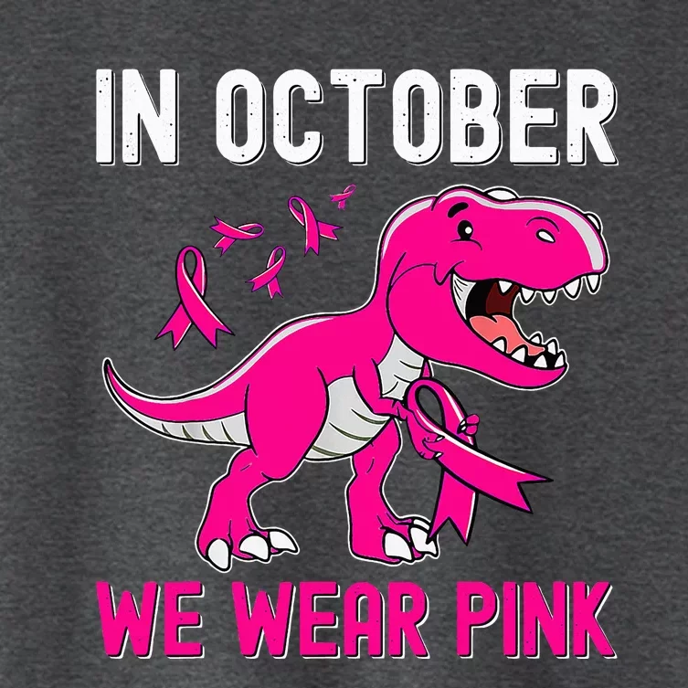 In October We Wear Pink Breast Cancer Trex Dino Women's Crop Top Tee