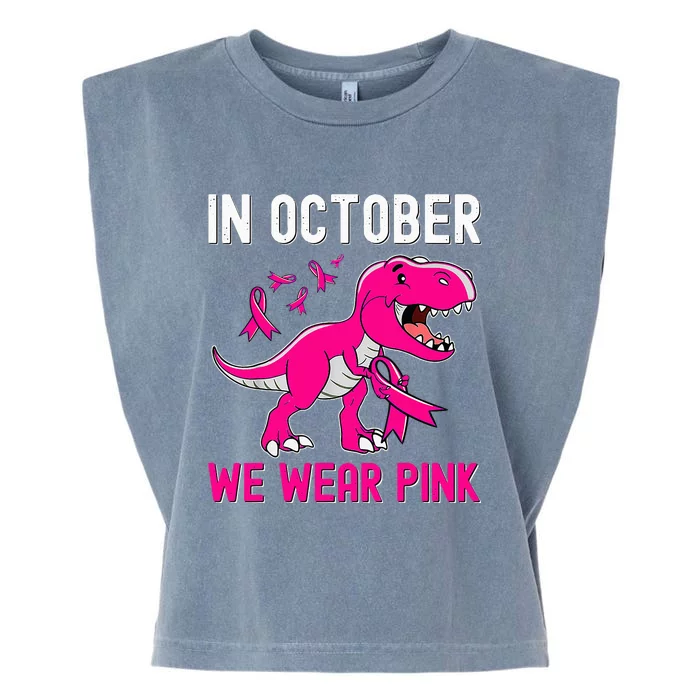 In October We Wear Pink Breast Cancer Trex Dino Garment-Dyed Women's Muscle Tee