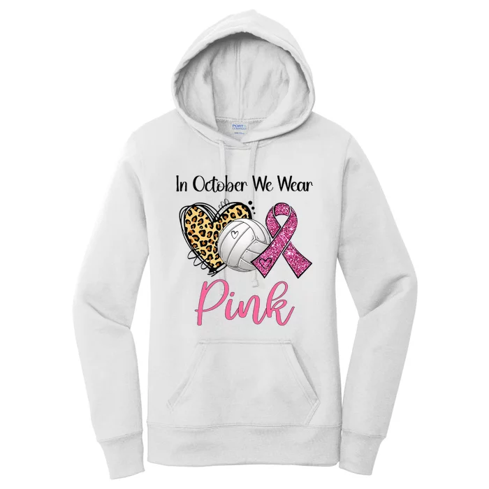 In October We Wear Pink Volleyball Breast Cancer Awareness Women's Pullover Hoodie