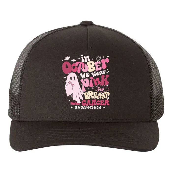 In October We Wear Pink Breast Cancer Yupoong Adult 5-Panel Trucker Hat