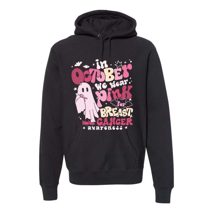 In October We Wear Pink Breast Cancer Premium Hoodie