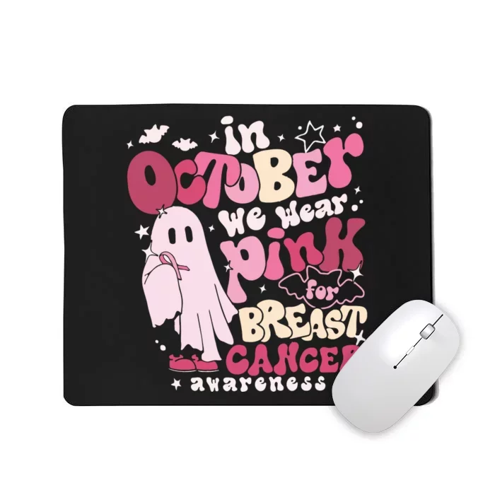 In October We Wear Pink Breast Cancer Mousepad