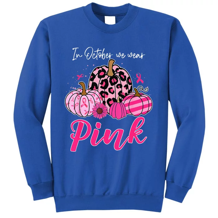 In October We Wear Pink Pumpkin Breast Cancer Awareness Sweatshirt