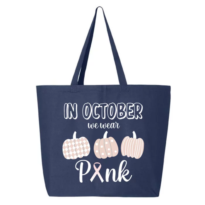 In October We Wear Pink Pumpkin Breast Cancer 25L Jumbo Tote