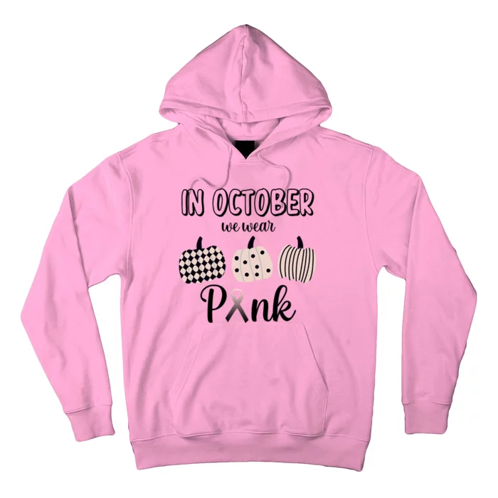 In October We Wear Pink Pumpkin Breast Cancer Hoodie