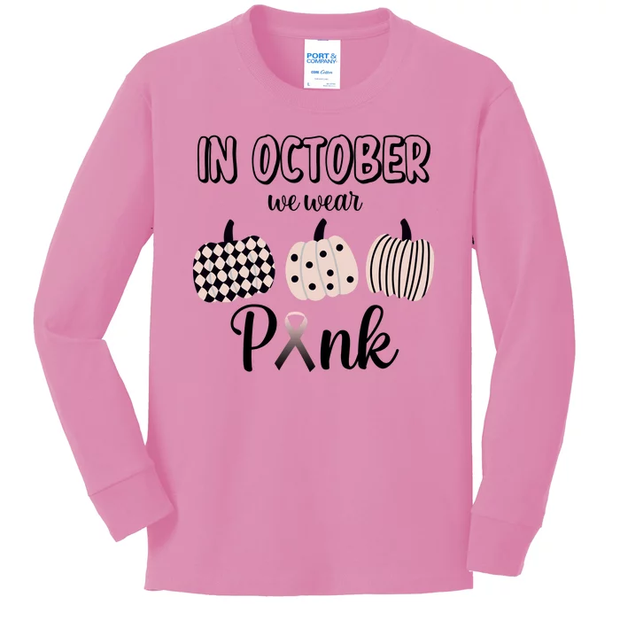 In October We Wear Pink Pumpkin Breast Cancer Kids Long Sleeve Shirt